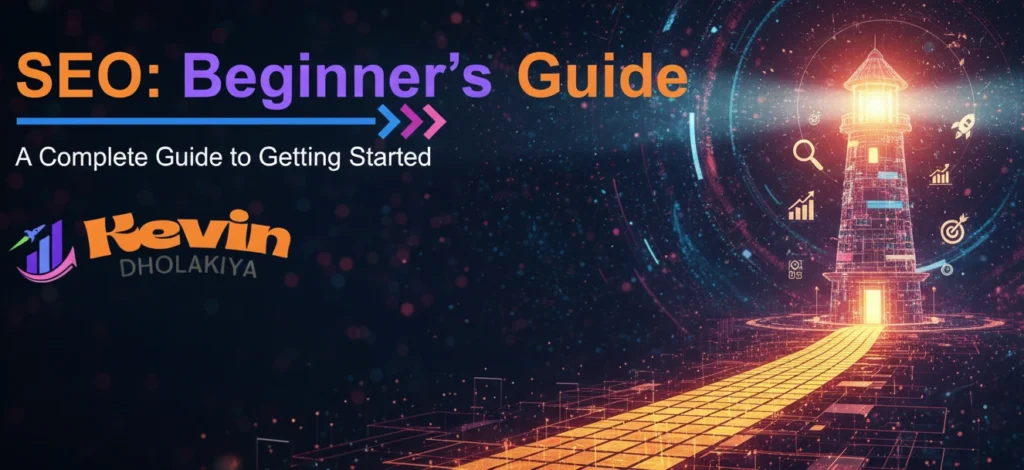 SEO What Is It A Complete Beginner’s Guide